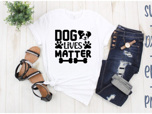 Dog lives matter t shirt vector illustration