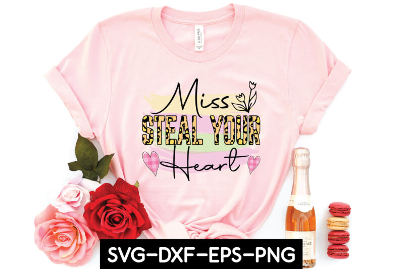 miss steal your heart sublimation