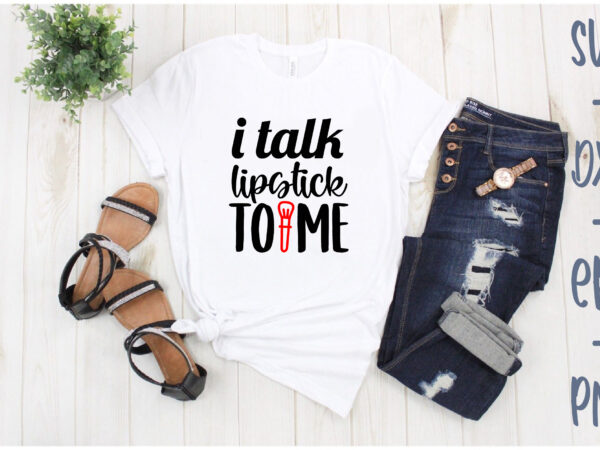 I talk lashes to me t shirt design for sale