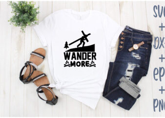wander more t shirt design for sale