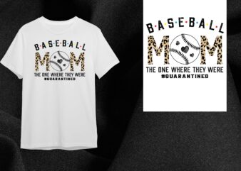 Baseball Mom Gift, The One Where They Were Quarantined Diy Crafts Svg Files For Cricut, Silhouette Sublimation Files