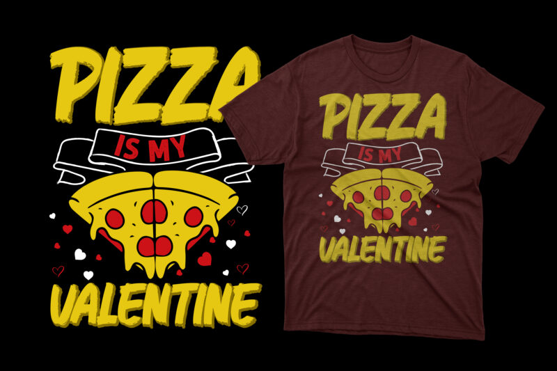 Pizza lover valentines day t shirt design bundle, Pizza t shirt design quotes, Pizza typography t shirt design quotes, Pizza t shirt design bundle, Pizza lover t shirt design quotes,