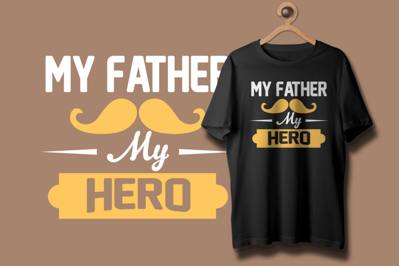 Father's day t shirt bundle, Best dad ever t shirt, Happy father's day, Dad you're hero typography father's day t shirt bundle, Father shirt, Father shirts, Father t shirts, Father