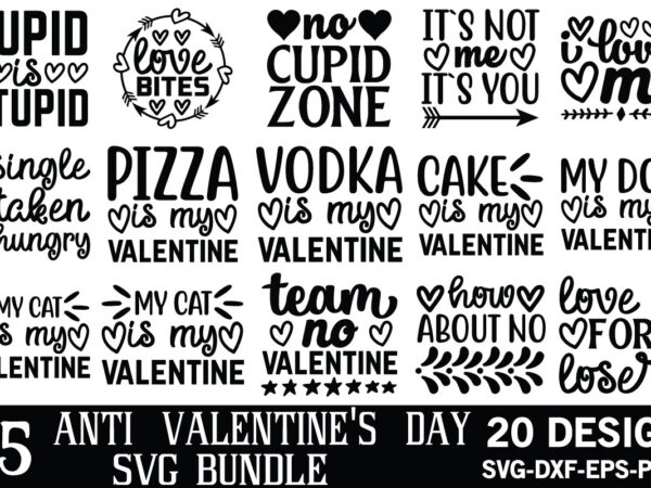 Anti valentine’s day svg bundle t shirt vector