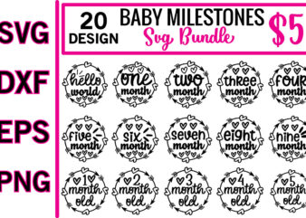 baby milestones svg bundle