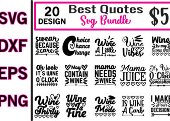 best quotes svg bundle t shirt template
