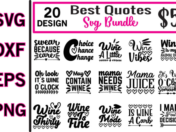Best quotes svg bundle t shirt template