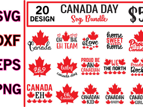 Canada day svg bundle t shirt vector file