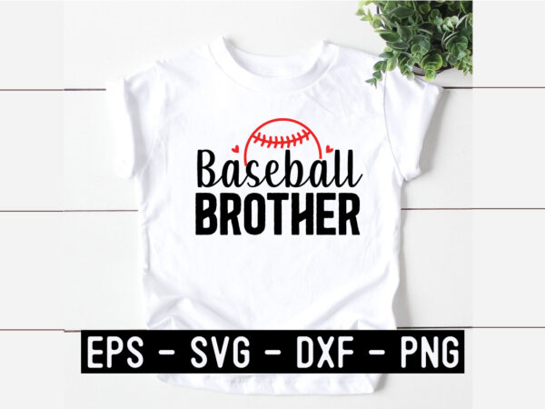 Baseball brother svg t shirt template