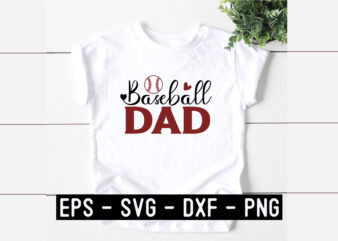 Baseball dad SVG t shirt template