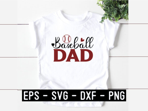 Baseball dad svg t shirt template