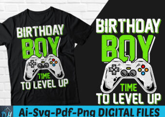 Birthday boy time to level up t-shirt design, Birthday boy time to level up SVG, Game lavel up tshirt, Bihthday shirt, Gaming boy tshirt, Funny Gaming tshirt, Boy sweatshirts &