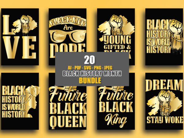 Black history gold t shirt design bundle with black lives matter tshirt design bundle