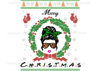 Merry Christmas, Messy Bun Wreath For Decor Diy Crafts Svg Files For Cricut, Silhouette Sublimation Files t shirt designs for sale