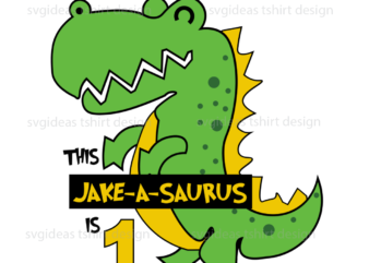 Birthday Jake A Saurus Is January Diy Crafts Svg Files For Cricut