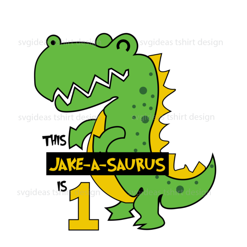 Birthday Jake A Saurus Is January Diy Crafts Svg Files For Cricut