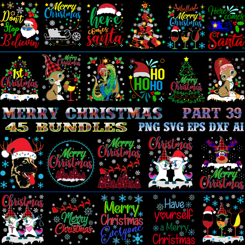 Christmas SVG 45 Bundles Part 39 tshirt designs template vector, Christmas SVG Bundle, Bundle Christmas, Bundle Merry Christmas SVG, Christmas SVG Bundles, Christmas Bundle, Bundle Christmas SVG, Bundles Christmas, Christmas Bundles, Xmas Bundle, Bundles Xmas, Bundle Xmas SVG, Christmas tshirt designs Bundles, Merry Christmas Svg, Merry Christmas vector, Merry Christmas logo, Christmas Svg, Christmas vector, Christmas Quotes, Funny Christmas, Christmas Tree Svg, Santa vector, Believe Svg, Santa Svg, Noel Scene Svg, Noel Svg, Noel vector
