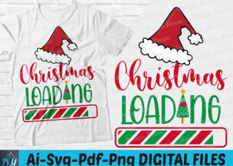 Christmas loading t-shirt design, Christmas loading SVG, Merry Christmas shirt, Loading Christmas tshirt, Funny Christmas loading tshirt, Christmas loading sweatshirts & hoodies