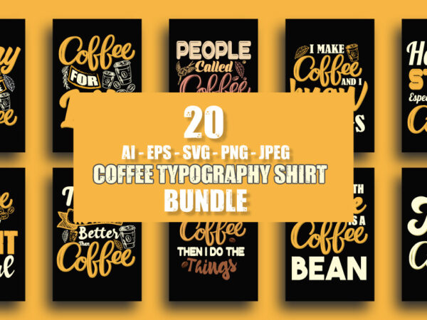 Coffee t shirt, coffee t shirt design bundle, coffee quotes, coffee bean, coffee bean tshirt, coffee quotes, coffee quotes bundle, coffee is my spirit animal tshirt, coffee shirts, coffee tshirt,