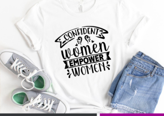Confident women empower women SVG
