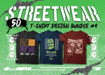Streetwear T-shirt Designs Bundle Vector #4, Urban street style graphic tees