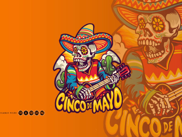 Cinco de mayo skull playing guitar character t shirt vector file