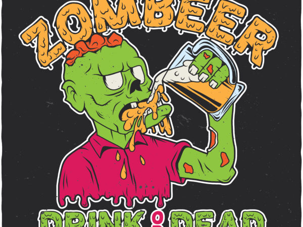 Zombeer t shirt graphic design