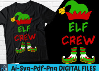 ELF Crew t-shirt design, ELF Crew svg, ELF Crew Christmas SVG, Crew t shirt, Merry Christmas shirt, Funny ELF Crew tshirt, ELF Crew sweatshirts & hoodies