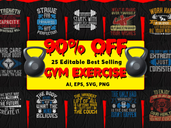 Gym, 25 editable best selling gym t-shirt designs bundle for commercial use