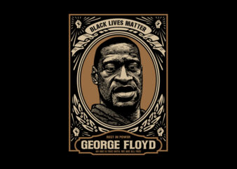 GEORGE FLOYD t shirt design template