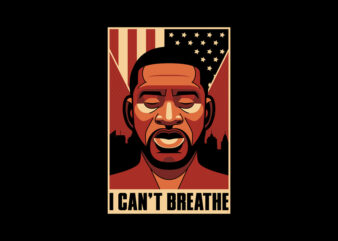 I CANT BREATHE t shirt design for sale