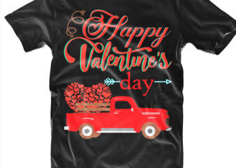 Truck Valentine’s tshirt designs, Truck Valentine’s vector, Truck Valentine’s Svg, Valentine’s Day, Valentines, Valentines Svg, Valentines vector, Valentine’s Quotes, Truck love vector