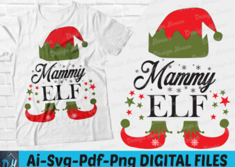 Mammy ELF t-shirt design, Mammy ELF svg, Mammy ELFF Christmas SVG, Mammy t shirt, Merry Christmas shirt, Funny Mammy ELF tshirt, Mammy ELF sweatshirts & hoodies