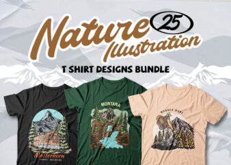 Nature Illustration T-shirt Designs Bundle, Mountains Illustration T-shirt Designs, Outdoor T-shirt Designs, Hike and Camping T-shirt Designs