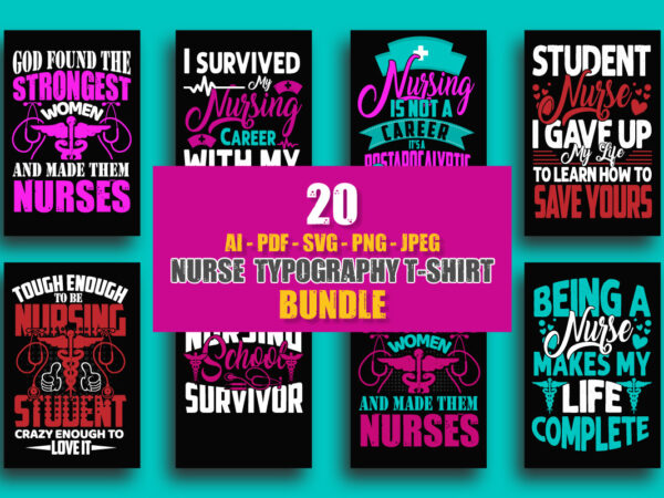 Nurse 20 t shirt design bundle, nurse shirt, nursing t shirt design quotes, nurse bundle, nurse svg bundle, nurse eps bundle, nurse png bundle, nurse shirt, nurse shirts, nurse t