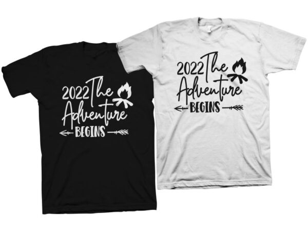 2022 the adventure begins, new year t shirt design, new year svg, happy new year, adventure t shirt design, adventure svg, new year design for commercial use