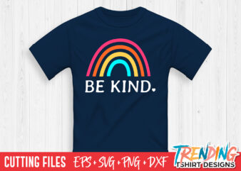 Be kind T-Shirt Design