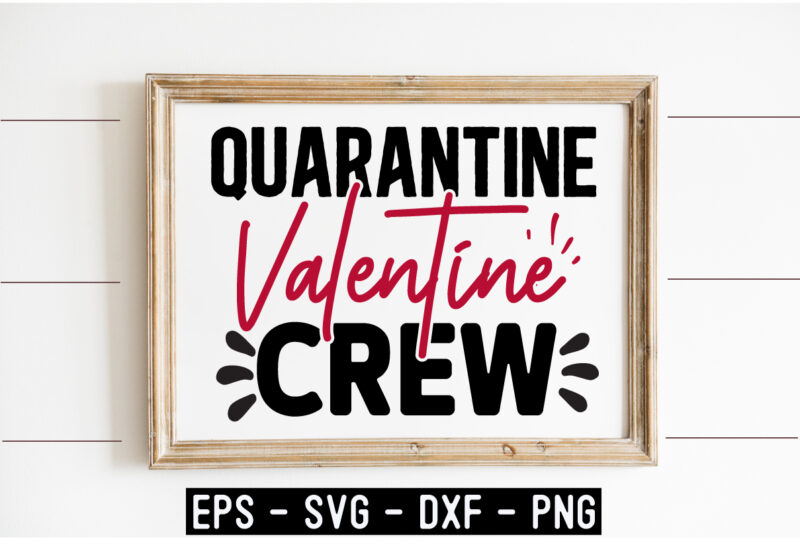 Pandemic valentine SVG Design Template