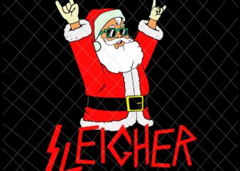 Sleigher Santa Svg, Funny Christmas Heavy Metal Music Svg, Christmas Music Svg, Santa Music Svg t shirt template vector