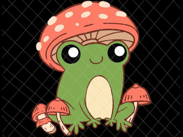 Frog with mushroom hat svg, cute cottagecore aesthetic svg, frog mushroom svg, frog cute svg t shirt graphic design Frog with mushroom hat svg, cute cottagecore aesthetic svg, frog mushroom svg, frog cute svg t shirt graphic design