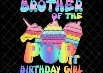 Pop It Brother of the Birthday Girl Png, Pop it Family Birthday Png, Pop it Brother, Pop it Birthaday Png, Pop it Vector