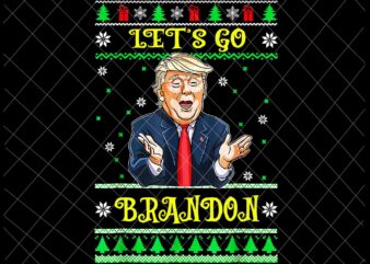 Let’s Go Brandon Trump Png, Christmas Sweater Png, Funny Trump Christmas Png, Anti Biden Png