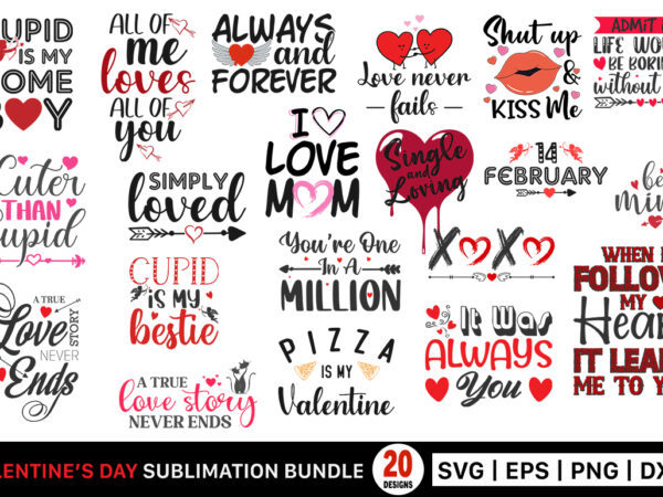 20 valentine’s day t shirt design bundle, valentines day svg cut bundle, sublimation bundle