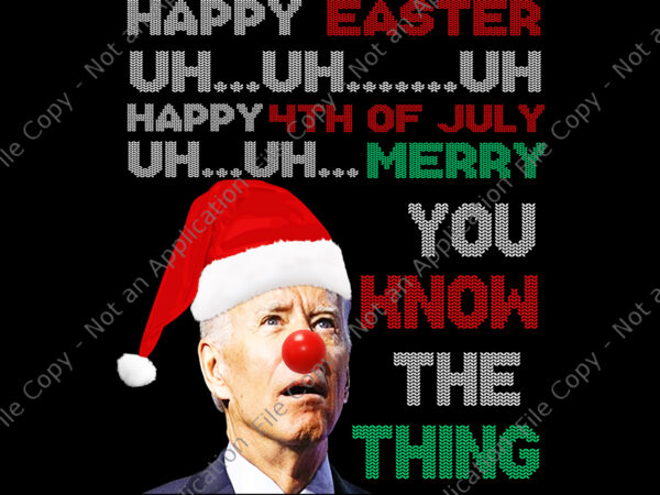 Happy Easter Uh Uh Uh Happy 4th Of July Png, Merry You Know The Thing Png,