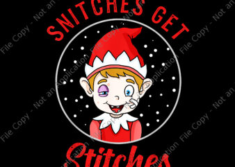 Snitches Get Stitches Png, Snitches Get Stitches Elf Xmas Png, ELF Png, ELF Christmas Png t shirt template vector
