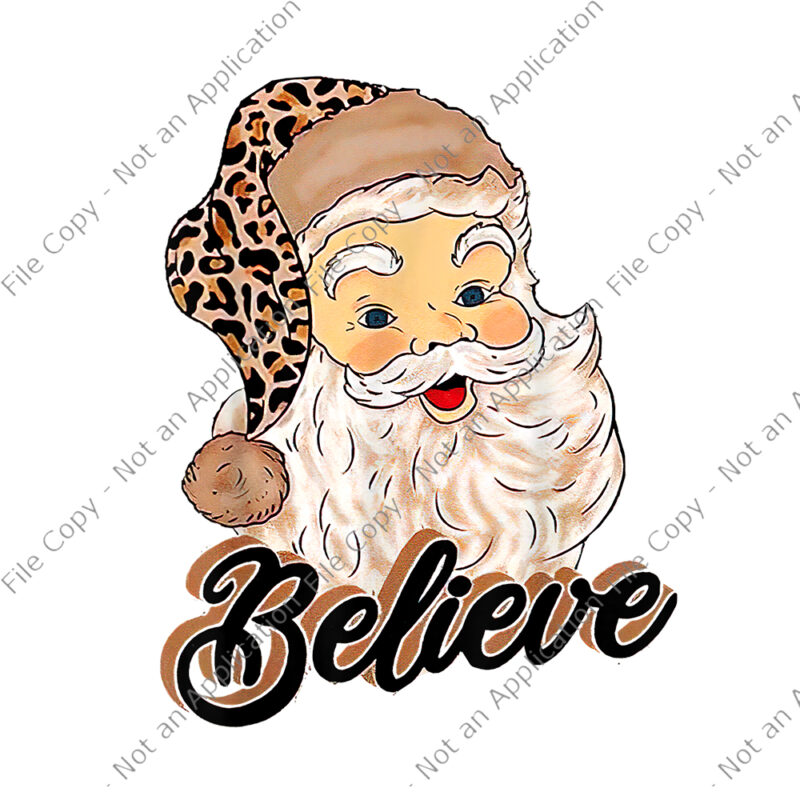 Believe Santa Png, Santa Clause Png, Believe Costume, Santa Claus With Leopard Christmas Hat, Believe Christmas Png