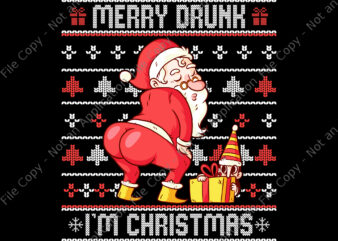 Merry Drunk I’m Christmas Png, Santa Christmas Png, Santa Png, Christmas Png, Christmas Ugly Sweater Twerking Santa t shirt designs for sale