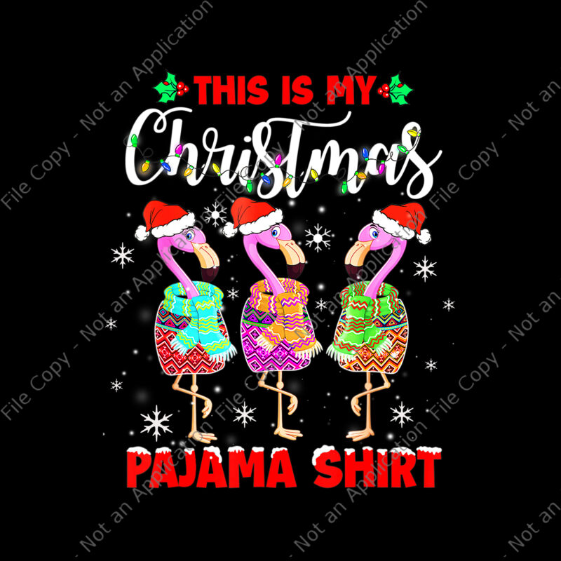 This Is My Christmas Pajama Santa Flamingo Lovers Png, Christmas Pajama Png, Flamingo Santa Png, Santa Png, Christmas Png