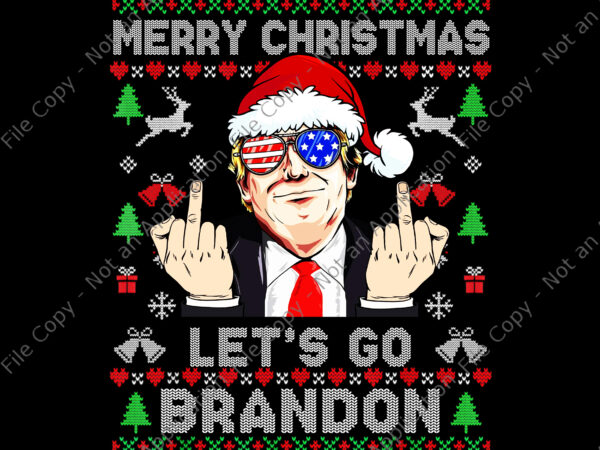 Let’s go brandon trump christmas png, trump christmas png, trump santa png, trum png, christmas png t shirt vector graphic