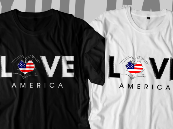 I love america t shirt design,american flag t shirt design, america flag t shirt design, usa flag t shirt design, 4th of july, american t shirt design, america t shirt